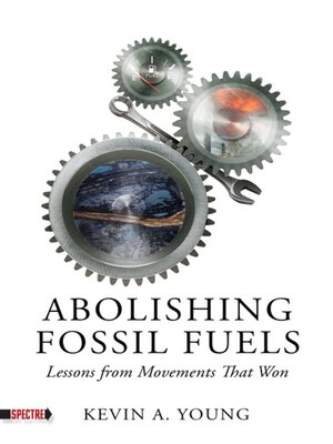cover image of Abolishing Fossil Fuels